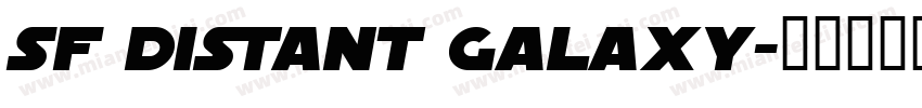 SF Distant Galaxy字体转换